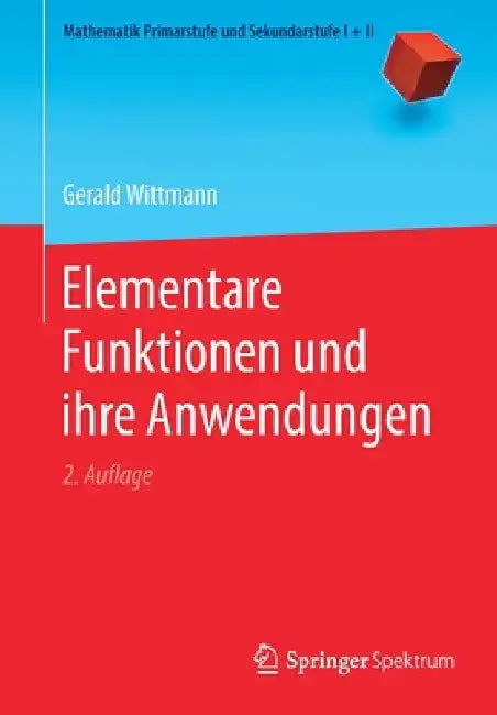Elementare Funktionen Und Ihre Anwendungen (English, Gerald Wittmann)
