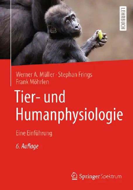 Tier- Und Humanphysiologie (English, Werner A. Müller | Stephan Frings | Frank Möhrlen)