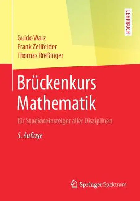 Brückenkurs Mathematik (English, Guido Walz | Frank Zeilfelder | Thomas Rießinger)