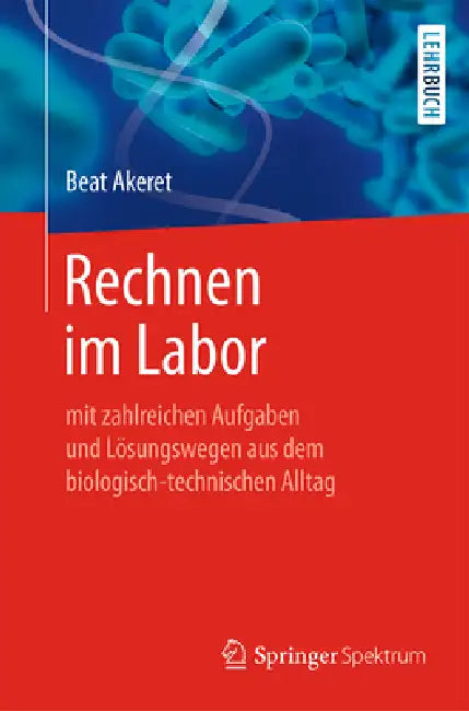 Rechnen Im Labor (English, Beat Akeret)