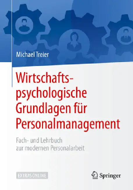 Wirtschaftspsychologische Grundlagen Für Personalmanagement (English, Michael Treier)