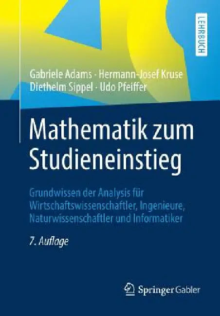 Mathematik Zum Studieneinstieg (English, Gabriele Adams | Hermann-Josef Kruse | Diethelm Sippel)