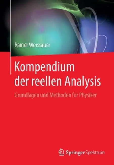Kompendium Der Reellen Analysis (English, Rainer Weissauer)