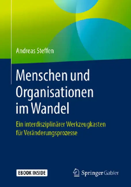 Menschen Und Organisationen Im Wandel (English, Andreas Steffen)