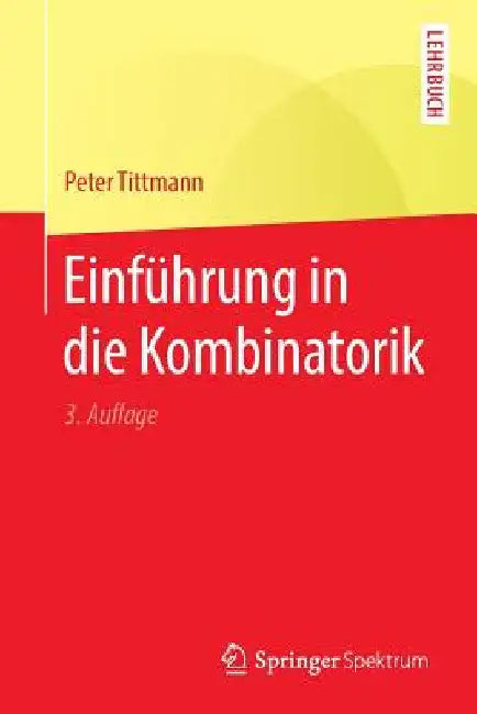 Einführung in Die Kombinatorik (English, Peter Tittmann)