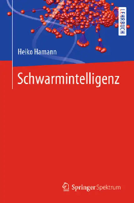 Schwarmintelligenz (English, Heiko Hamann)
