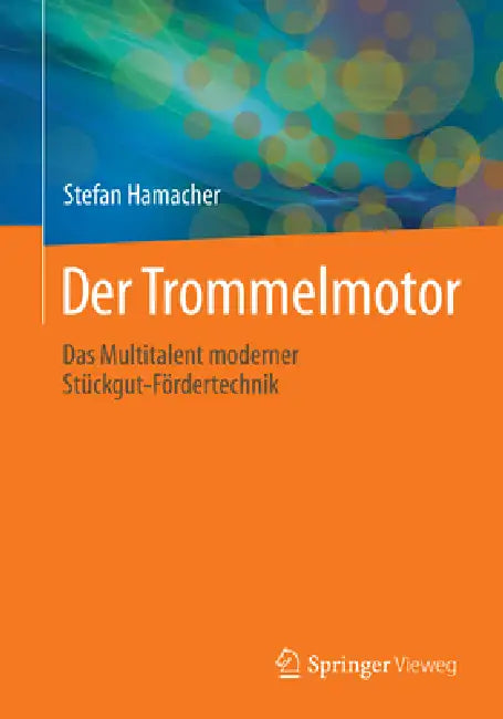 Der Trommelmotor (English, Stefan Hamacher)
