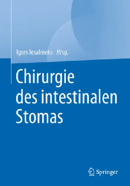 Chirurgie Des Intestinalen Stomas (English, Igors Iesalnieks)