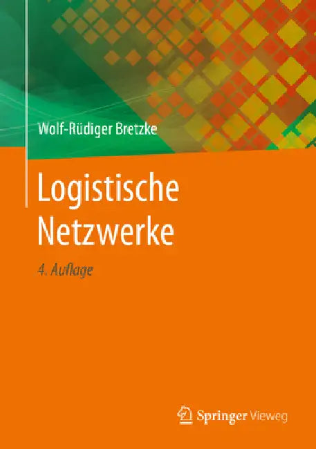 Logistische Netzwerke (English, Wolf-Rüdiger Bretzke)
