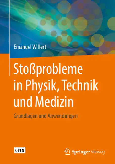 Stoßprobleme in Physik, Technik Und Medizin (English, Emanuel Willert)