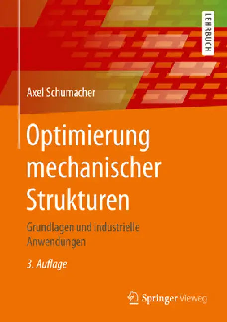 Optimierung Mechanischer Strukturen (English, Axel Schumacher)