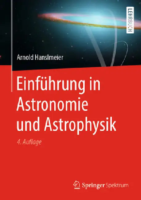 Einführung in Astronomie Und Astrophysik (English, Arnold Hanslmeier)