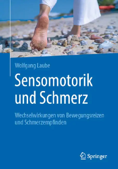 Sensomotorik Und Schmerz (English, Wolfgang Laube | Lothar Beyer | Gregor Pfaff)