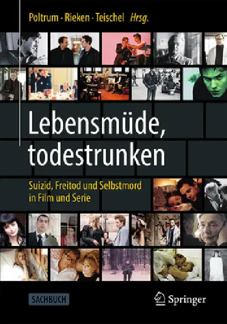 Lebensmüde, Todestrunken (English, Martin Poltrum | Bernd Rieken | Otto Teischel)