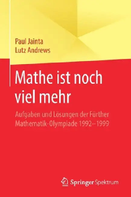 Mathe Ist Noch Viel Mehr (English, Paul Jainta | Lutz Andrews)