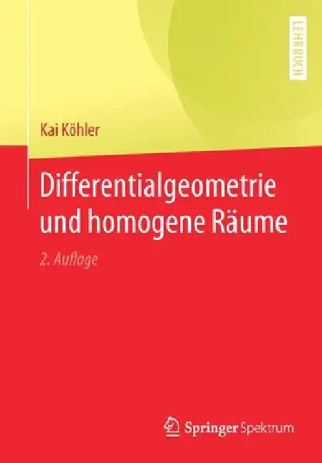 Differentialgeometrie Und Homogene Räume (English, Kai Köhler)