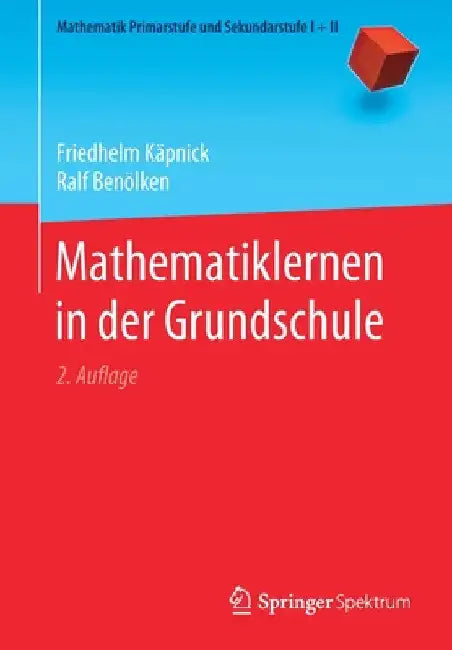 Mathematiklernen in Der Grundschule (English, Friedhelm Käpnick | Ralf Benölken)