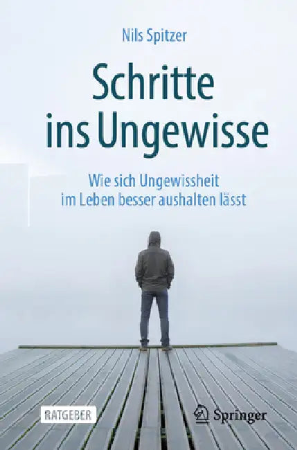 Schritte Ins Ungewisse (English, Nils Spitzer)