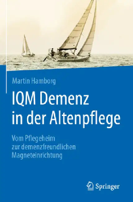 Iqm Demenz in Der Altenpflege (English, Martin Hamborg)