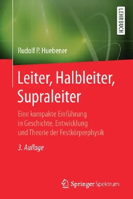 Leiter, Halbleiter, Supraleiter (English, Rudolf P. Hübener)