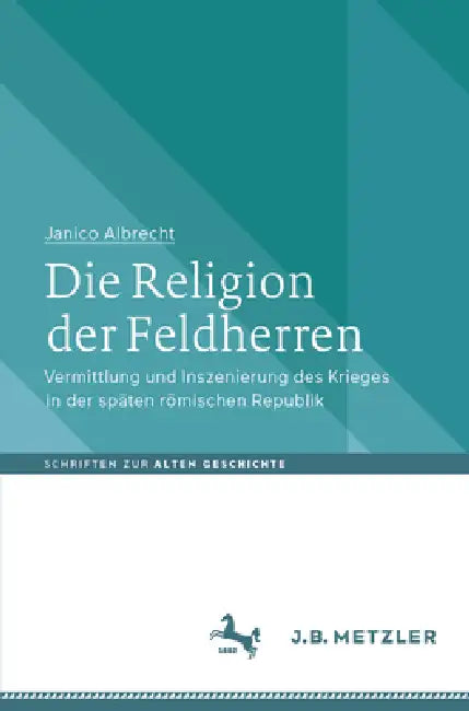 Die Religion Der Feldherren (English, Janico Albrecht)