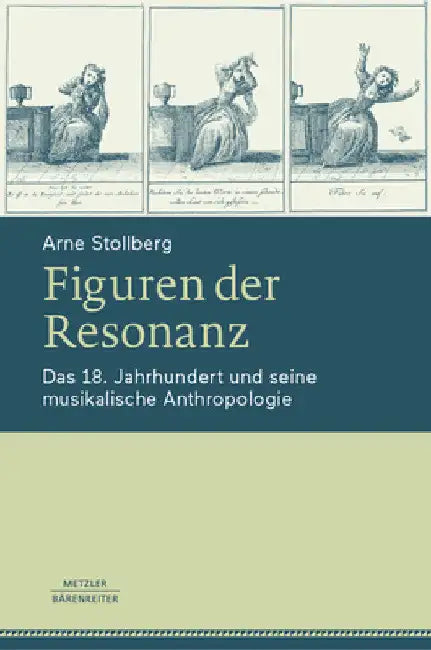 Figuren Der Resonanz (English, Arne Stollberg)