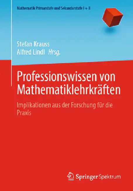 Professionswissen Von Mathematiklehrkräften (English, Stefan Krauss | Alfred Lindl)