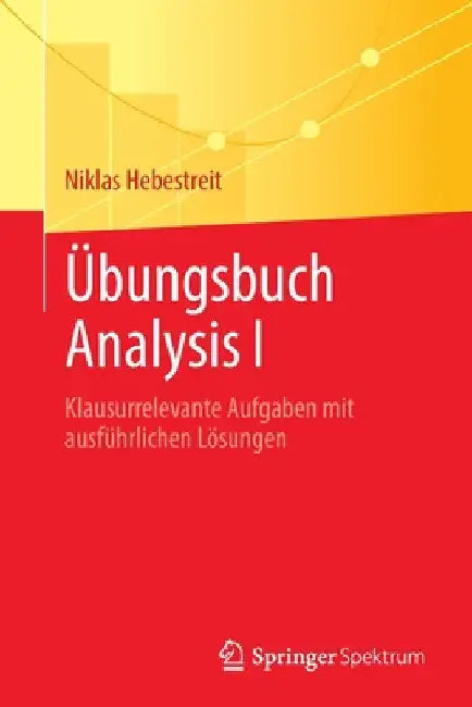Übungsbuch Analysis I (English, Niklas Hebestreit)