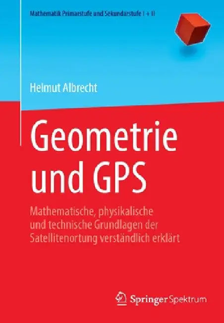 Geometrie Und GPS (English, Helmut Albrecht)