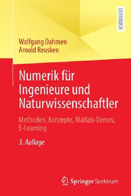 Numerik Für Ingenieure Und Naturwissenschaftler (English, Wolfgang Dahmen | Arnold Reusken)