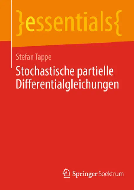 Stochastische Partielle Differentialgleichungen (English, Stefan Tappe)