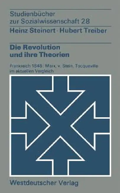 Die Revolution Und Ihre Theorien (English, Heinz Steinert | Treiber Hubert)