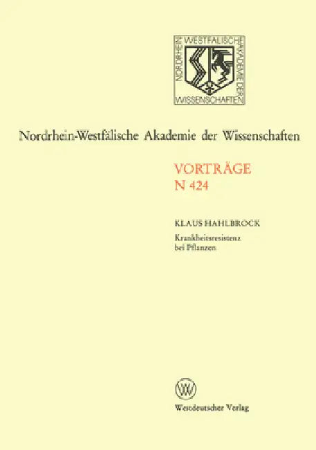Krankheitsresistenz bei Pflanzen Von der Grundlagenforschung zu modernen Züchtungsmethoden (English, Klaus Hahlbrock)