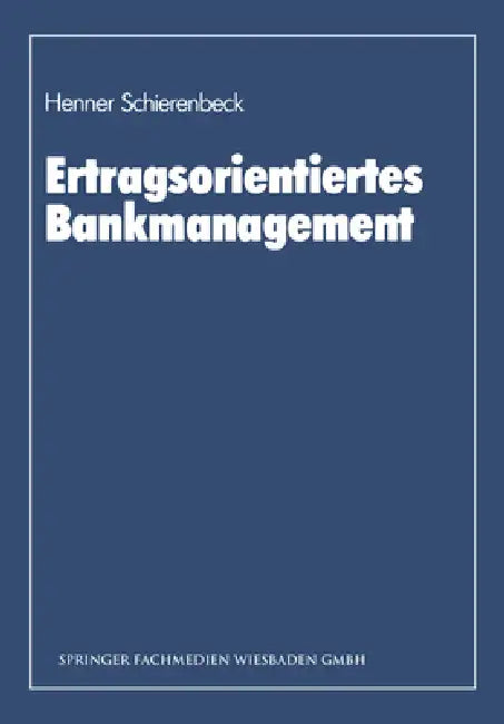Ertragsorientiertes Bankmanagement (English, Henner Schierenbeck)