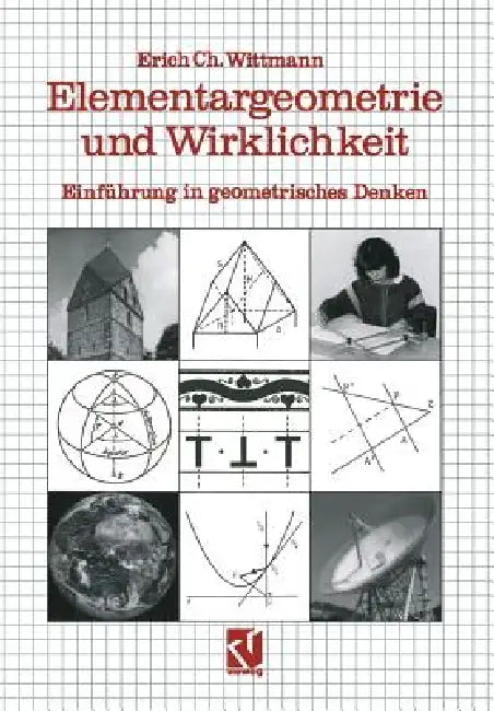 Elementargeometrie Und Wirklichkeit (English, Erich Ch Wittman)