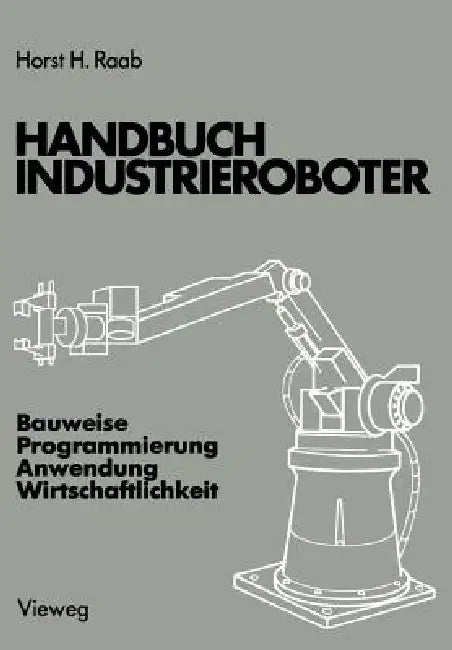 Handbuch Industrieroboter (English, Horst H. Raab)