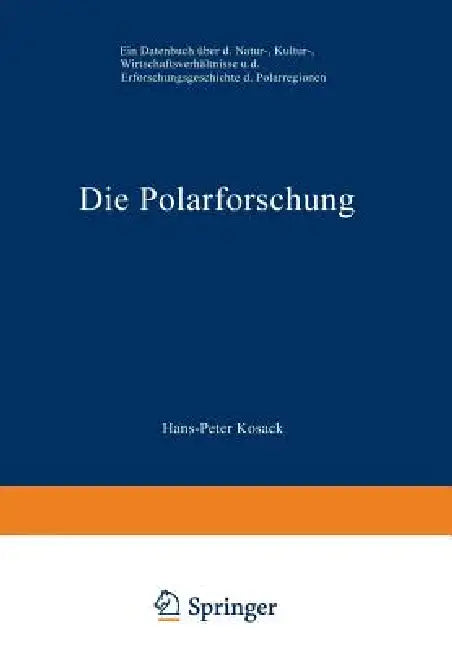 Die Polarforschung (English, Hans-Peter Kosack)