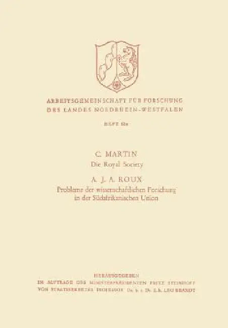 Die Royal Society. Probleme Der Wissenschaftlichen Forschung in Der Südafrikanischen Union (English, C. Martin)