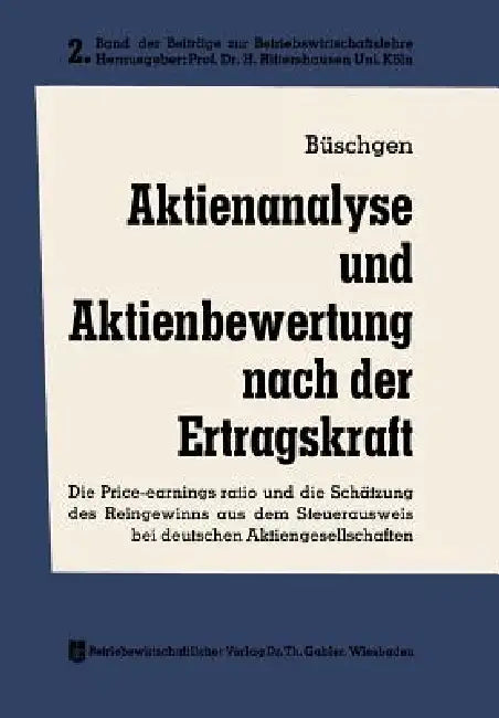 Aktienanalyse Und Aktienbewertung Nach Der Ertragskraft (English, Hans E. Büschgen)