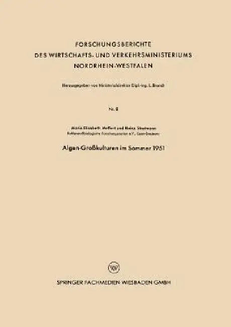 Algen-Großkulturen Im Sommer 1951 (English, Maria-Elisabeth Meffert)
