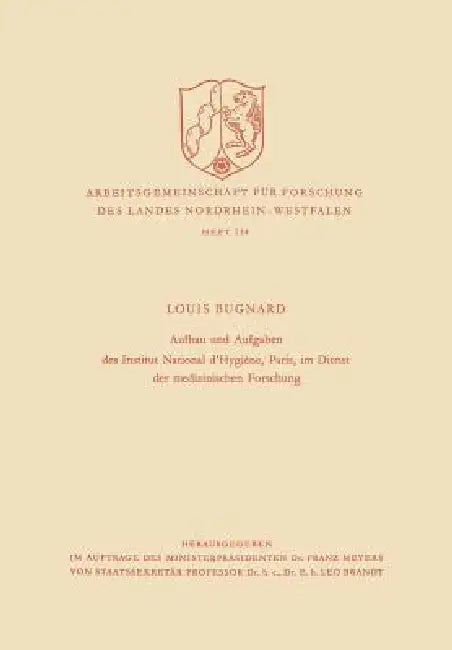Aufbau Und Aufgaben Des Institut National d'Hygiène, Paris, Im Dienst Der Medizinischen Forschung (English, Louis Bugnard)