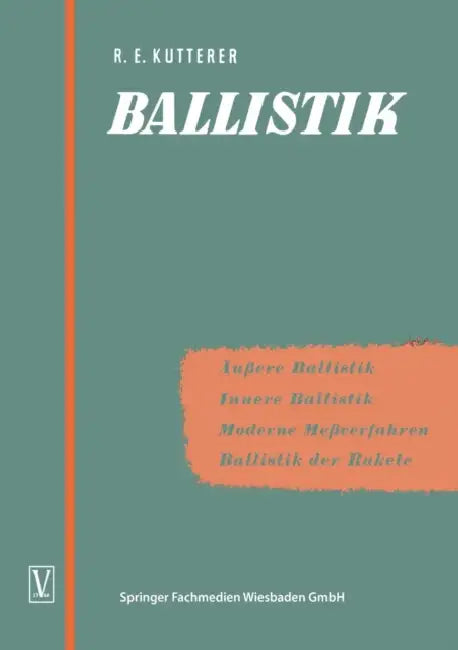 Ballistik (English, Richard Emil Kutterer)