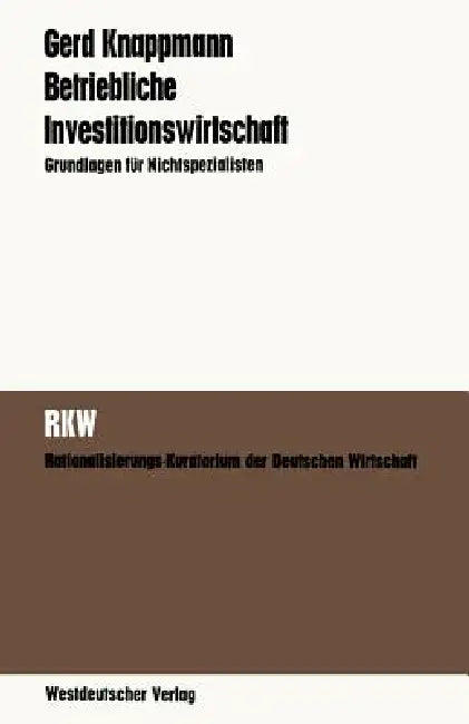 Betriebliche Investitionswirtschaft (English, Gerd Knappmann)