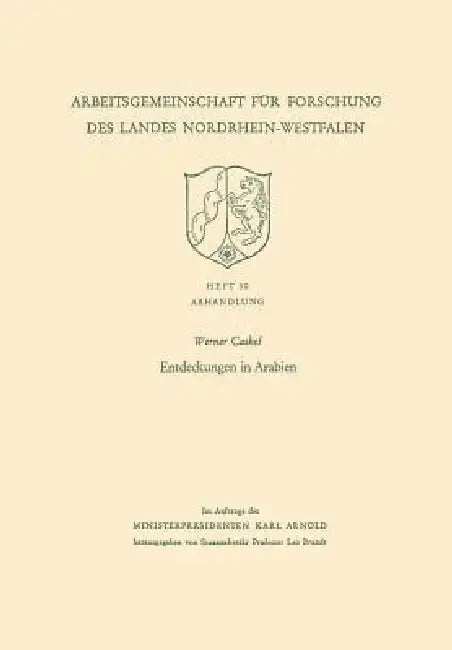 Entdeckungen in Arabien (English, Werner Caskel)