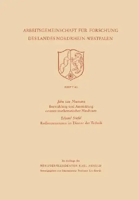 Entwicklung Und Ausnutzung Neuerer Mathematischer Maschinen / Rechenautomaten Im Dienste Der Technik (English, John Von Neumann)