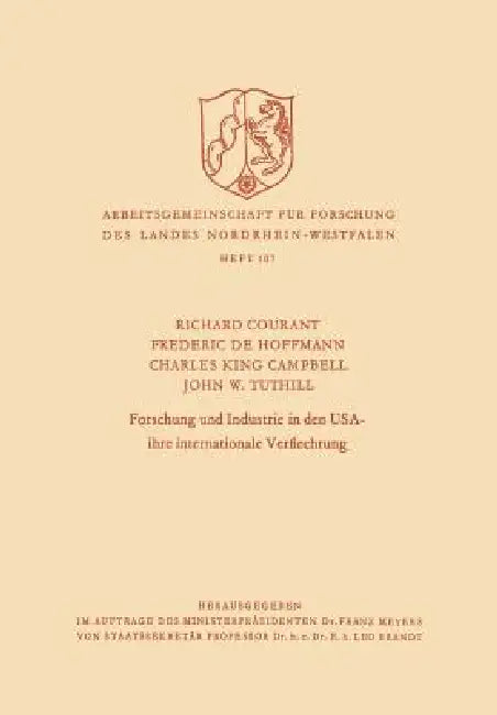 Forschung Und Industrie in Den USA - Ihre Internationale Verflechtung (English, Richard Courant)