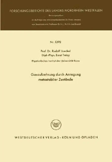Gasaufzehrung Durch Anregung Metastabiler Zustände (English, Rudolf Jaeckel)