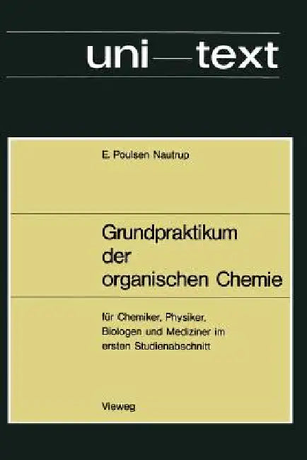 Grundpraktikum Der Organischen Chemie (English, Ernst Poulsen Nautrup)