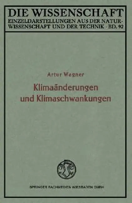 Klimaänderungen Und Klimaschwankungen (English, Artur Wagner)