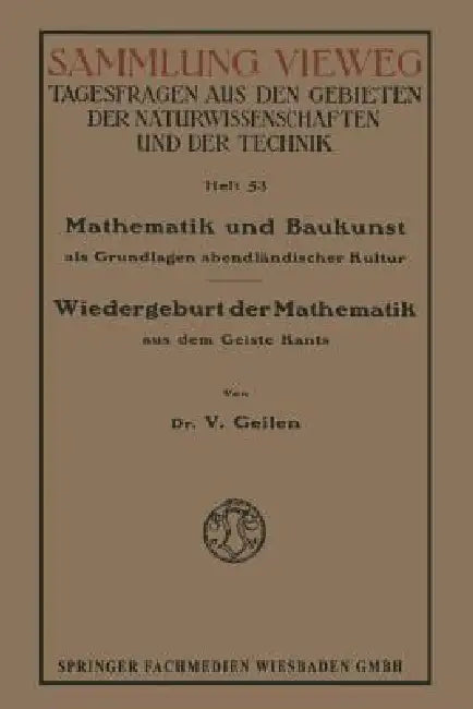 Mathematik Und Baukunst ALS Grundlagen Abendländischer Kultur (English, Vitalis Geilen)